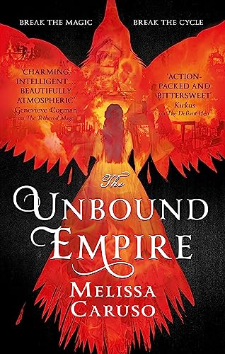 The Unbound Empire (Swords and Fire) von Orbit